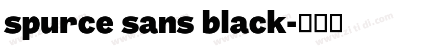 spurce sans black字体转换